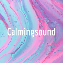 Calmingsound
