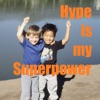 Hype is my Superpower artwork