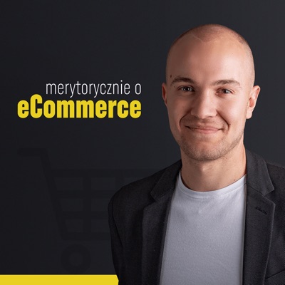 Merytorycznie o eCommerce Merytorycznie o eCommerce