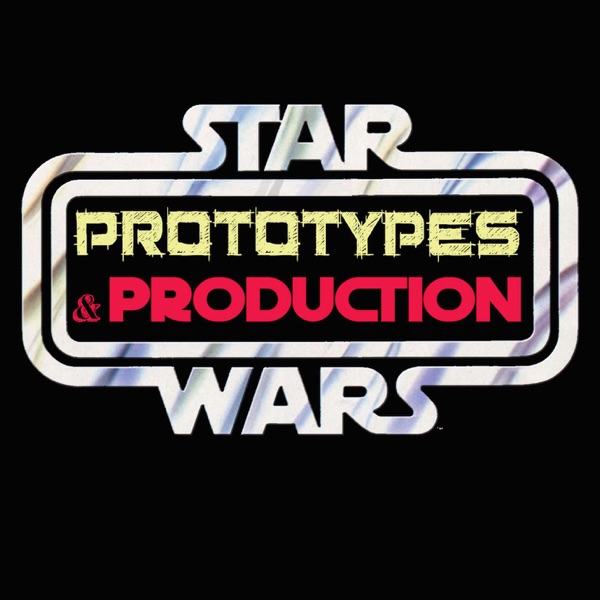 Star Wars: Prototypes and Production
