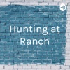 Hunting at Ranch artwork