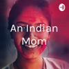 An Indian Mom artwork