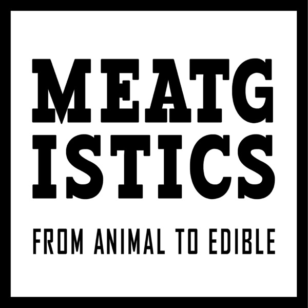 Meatgistics Podcast: From Animal To Edible Artwork