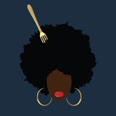 BLACK GIRLS EATING:Black Girls Eating:  A Conversation about Justice, Black Girl Magic, and Well Seasoned Food