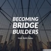 Becoming Bridge Builders artwork