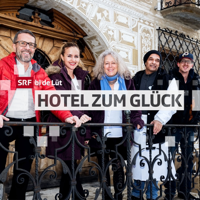 SRF bi de Lüt – Hotel zum Glück HD podcast