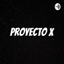 Proyecto X 