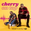 Cherry on Top artwork