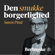 Den smukke borgerlighed Den smukke borgerlighed