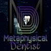 Metaphysical Dentist artwork