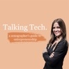 Talking Tech: A Sonographer's Guide to Entrepreneurship artwork