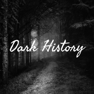 Dark History