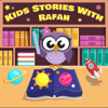 Kids Stories With Rafah 🌸 قصص الأطفال مع رفاه - Rafah Almiski
