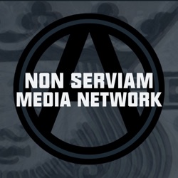 Non Serviam Podcast #45 - Fully Automated Psychedelic Anarchism with Tony Dreher