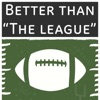 Better Than "The League" Podcast artwork