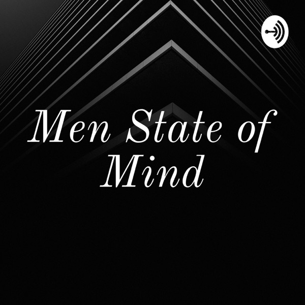 Men State of Mind Artwork