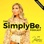 The SimplyBe. Podcast