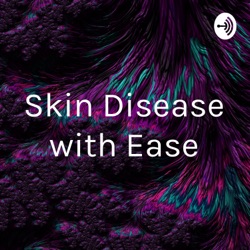 Skin Disease with Ease (Trailer)