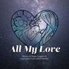 All My Love: Stories of Hope, Inspiration & Support From A Birth Mother artwork