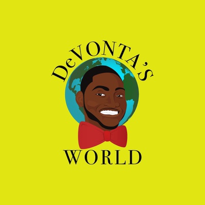 DeVonta's World DeVonta's World