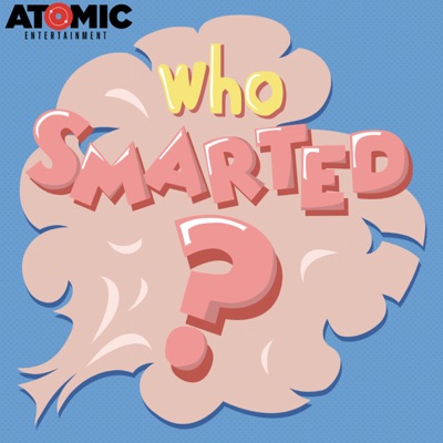 Who Smarted? Who Smarted?