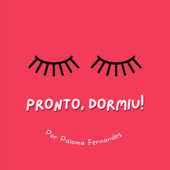 Pronto, dormiu! - Prontodormiu