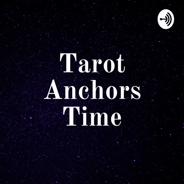 Tarot Anchors Time Artwork