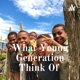 What Young Generation Think Of 