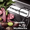 Emagination Health & Wellness: Biblical Perspective on Nutrition, Physical, Mental and Spiritual Well-being artwork