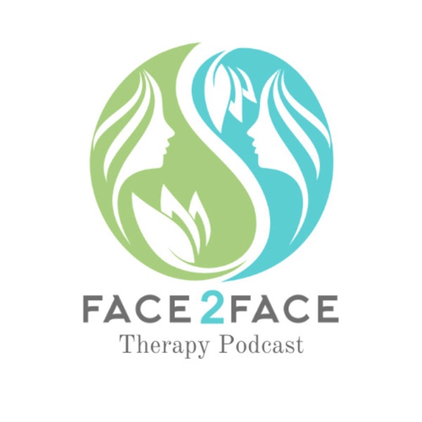 Face2Face Therapy Podcast