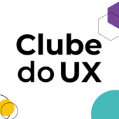 Clube do UX - Bruna Castro