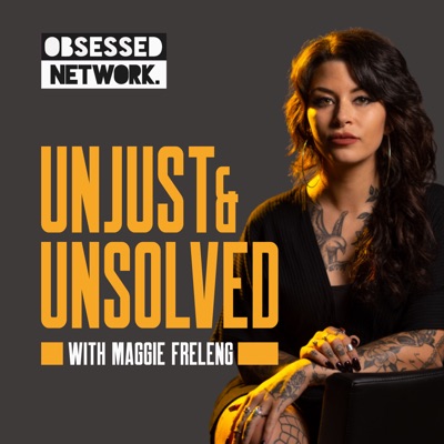 Unjust & Unsolved Unjust & Unsolved