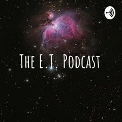 The E.T. Podcast