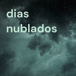 dias nublados 