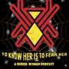 To Know Her Is To Fear Her: The Spider-Woman Podcast artwork