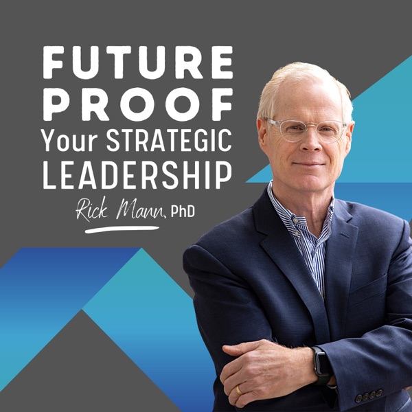 Future Proof Your Strategic Leadership