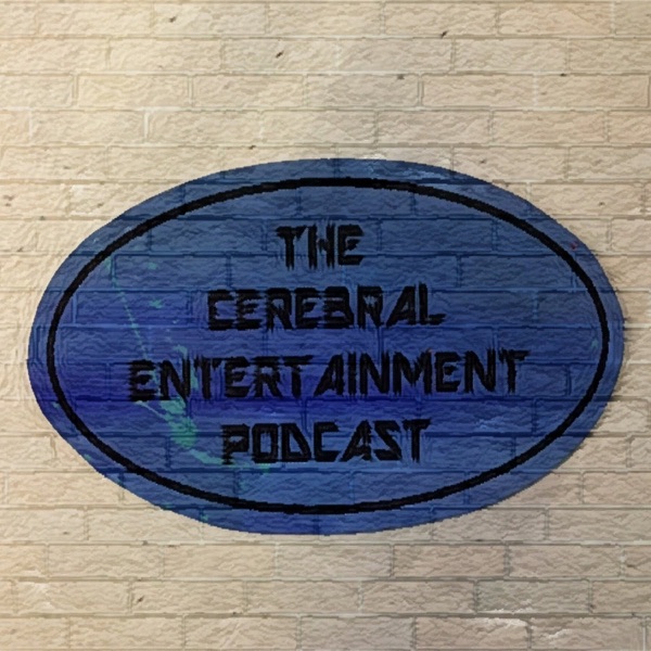 Artwork for The Cerebral Entertainment Podcast