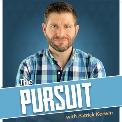 THE PURSUIT - with Patrick Kerwin THE PURSUIT - with Patrick Kerwin