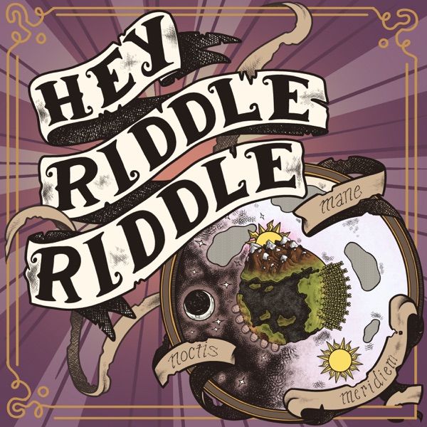 Hey Riddle Riddle Artwork