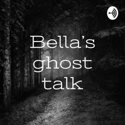 Bella’s ghost talk (Trailer)