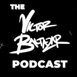 The Victor Baltazar Podcast