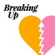 Breaking Up