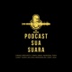 Podcast SuaSuara