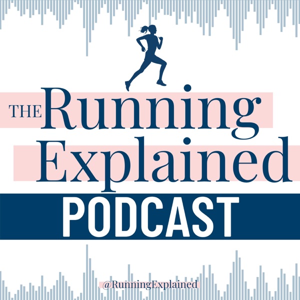 The Running Explained Podcast Artwork