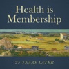Health is Membership: 25 Years Later artwork