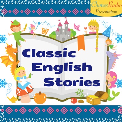 Classic English Stories For Kids Classic English Stories For Kids