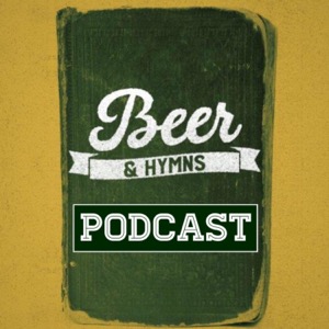 Beer & Hymns