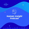 Human Insight Podcast  artwork