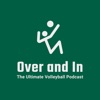 Over and In: The Ultimate Volleyball Podcast artwork