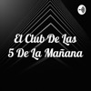 El Club De Las 5 De La Mañana